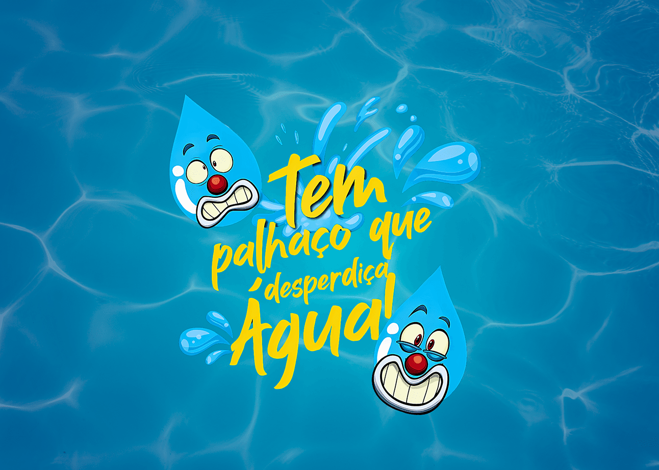 Tem Palhaço que Desperdiça Água