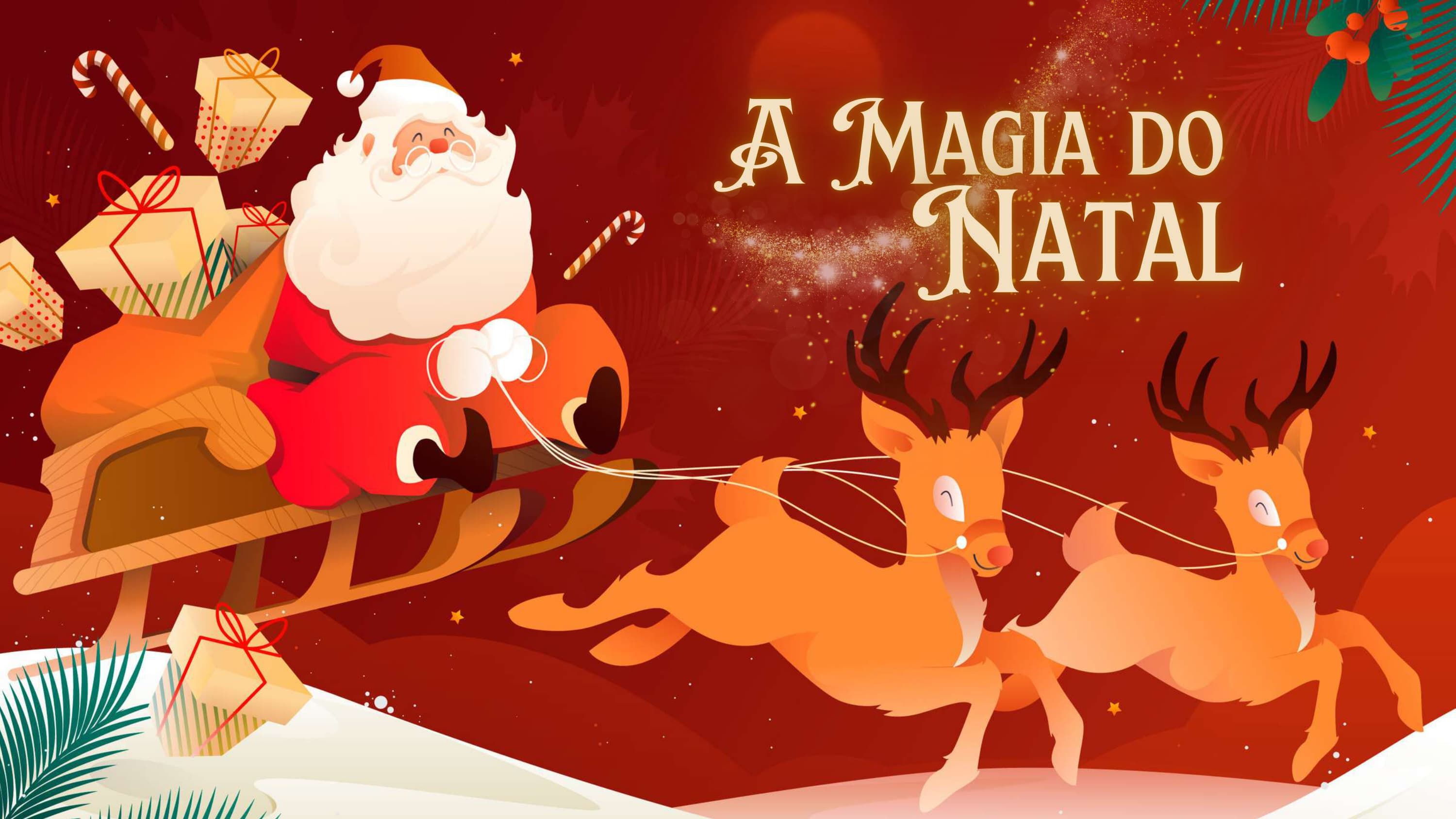 A MAGIA DO NATAL