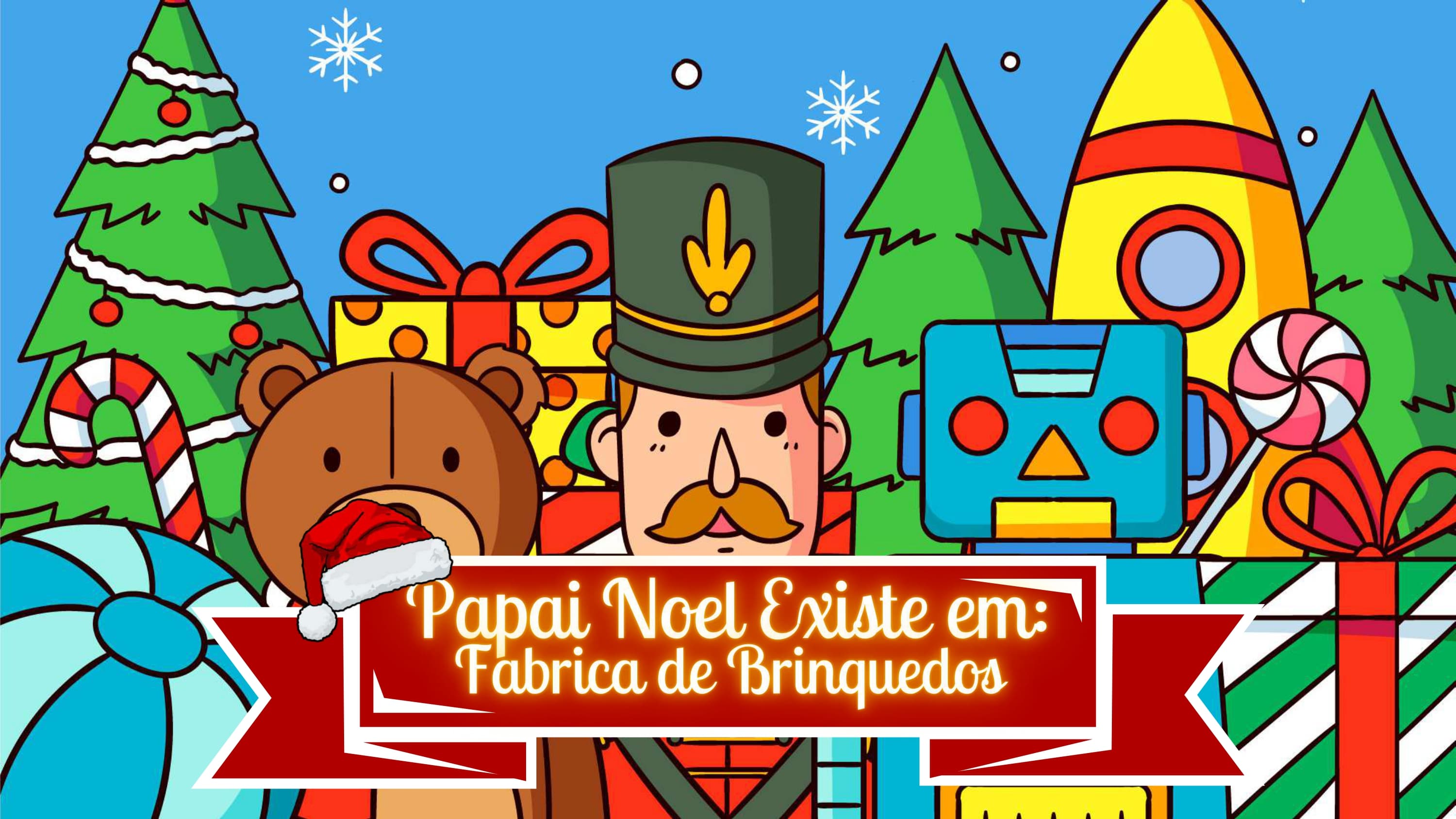 PROJETO PAPAI NOEL EXISTE