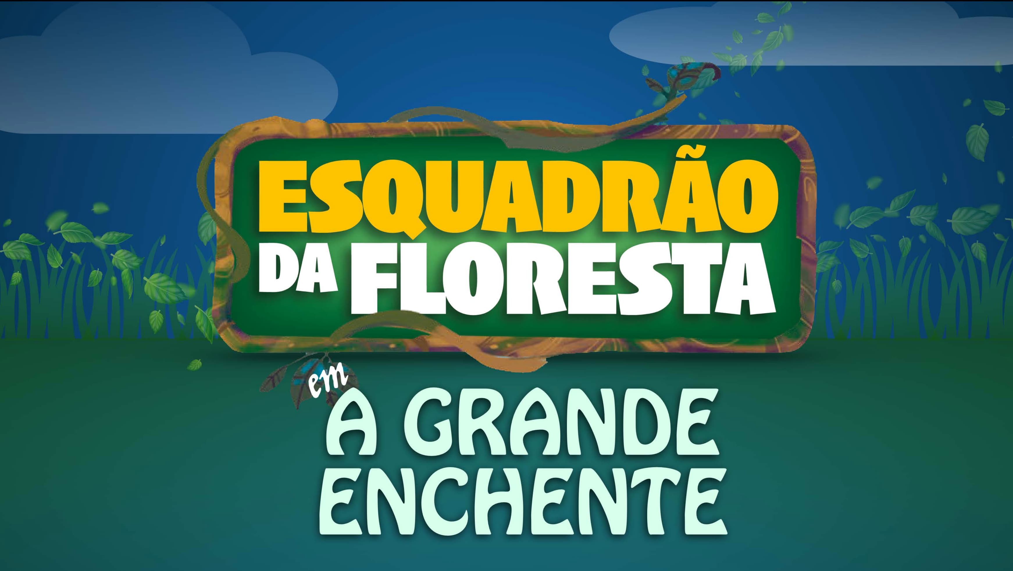 ESQUADRÃO DA FLORESTA
